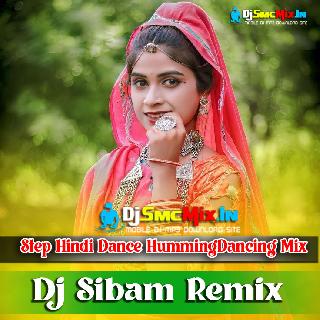 Nagin Music (4Step Hindi Dance HummingDancing Mix 2023-Dj Sibam Remix-Karunachak Se